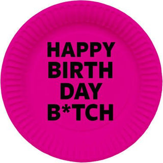 Happy Birthday B*tch Disposable Plates - PartyExperts