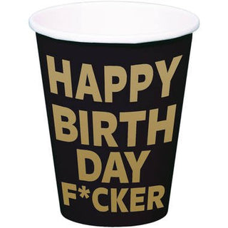 Happy Birthday F*cker Disposable Cups - PartyExperts